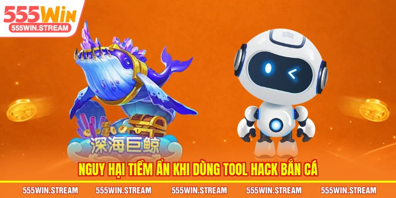 Nguy hại tiềm ẩn khi dùng Tool hack bắn cá
